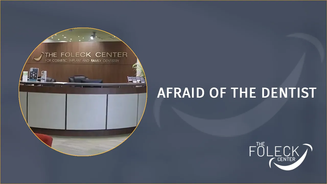 Afraid of the dentist