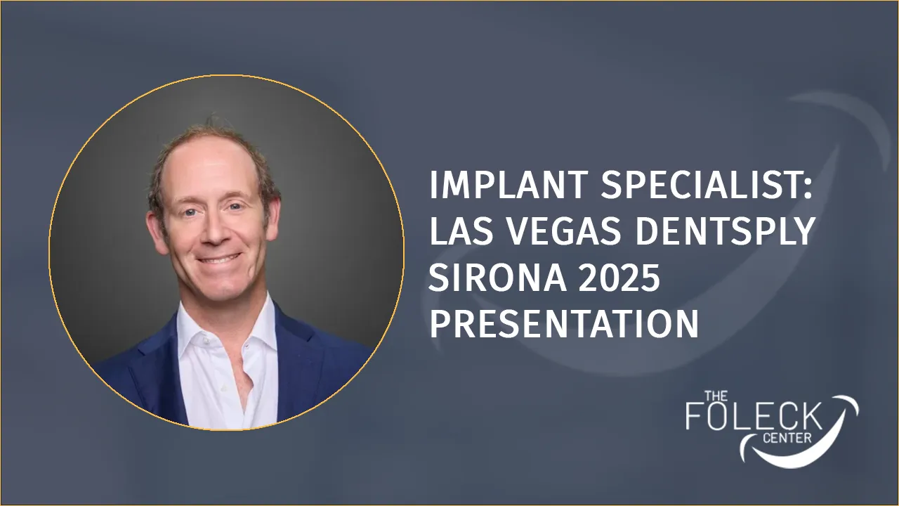 Implant Specialist: Las Vegas Dentsply Sirona 2025 Presentation